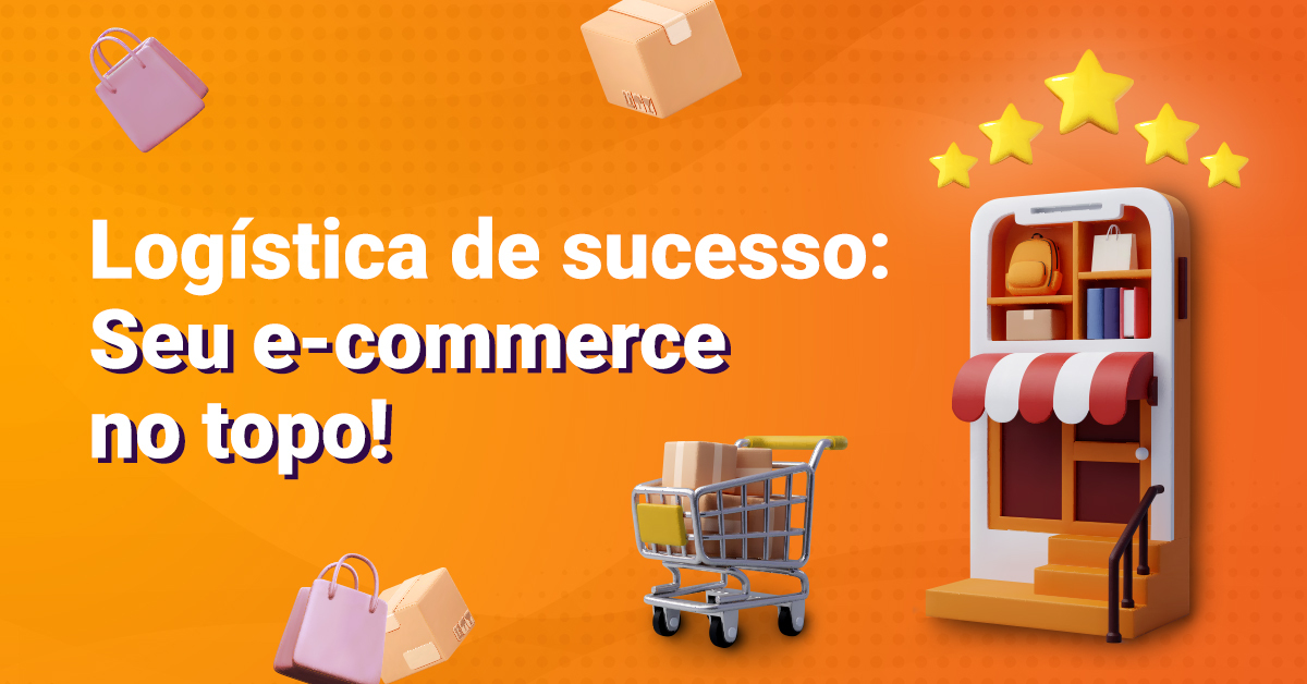 dicas-para-melhorar-a-logistica-e-entrega-no-e-commerce